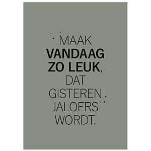 Poster A4 Maak vandaag zo leuk