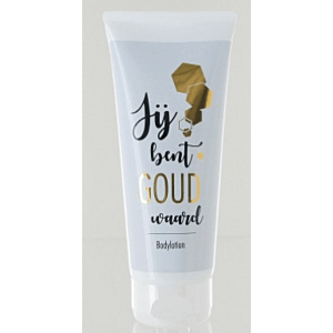 Bodylotion Jij bent goud waard